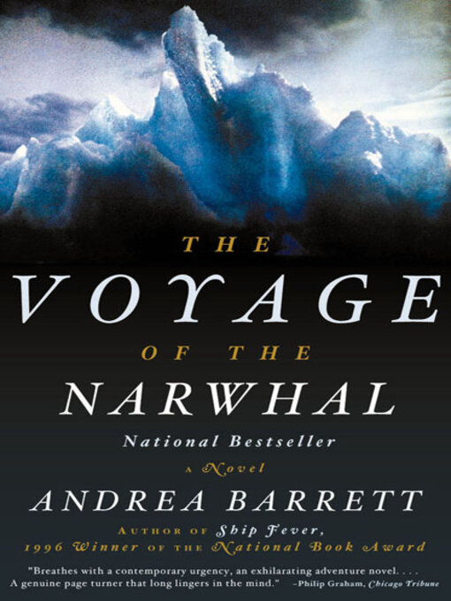 Title details for The Voyage of the Narwhal by Andrea Barrett - Available